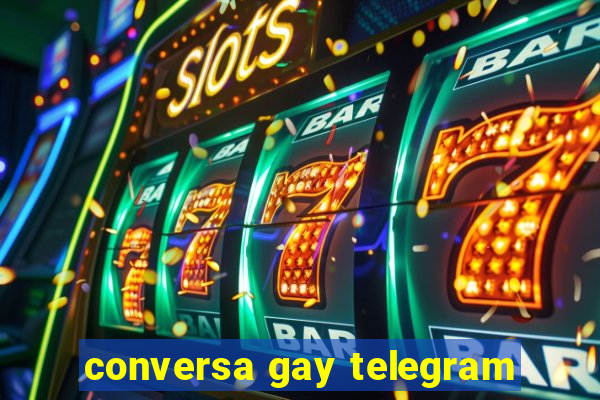 conversa gay telegram